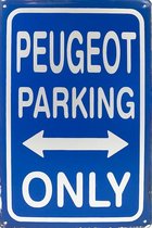 Wandbord - PEUGEOT parking only -20x30cm-