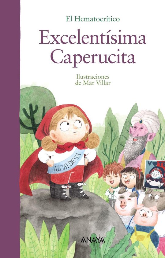 PRIMEROS LECTORES - Álbum ilustrado - Excelentísima Caperucita