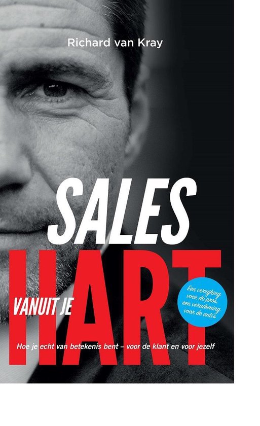Boek cover Sales vanuit je hart van Richard van Kray (Paperback)