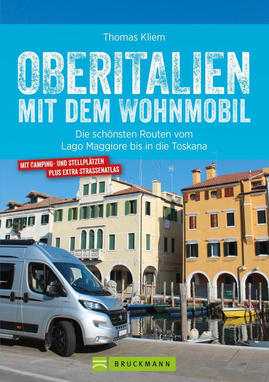 Oberitalien mit dem Wohnmobil: Der Wohnmobil-Reiseführer vo ... - cover