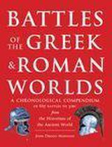 Battles of The Greek and Roman Worlds
