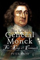 The Life of General George Monck
