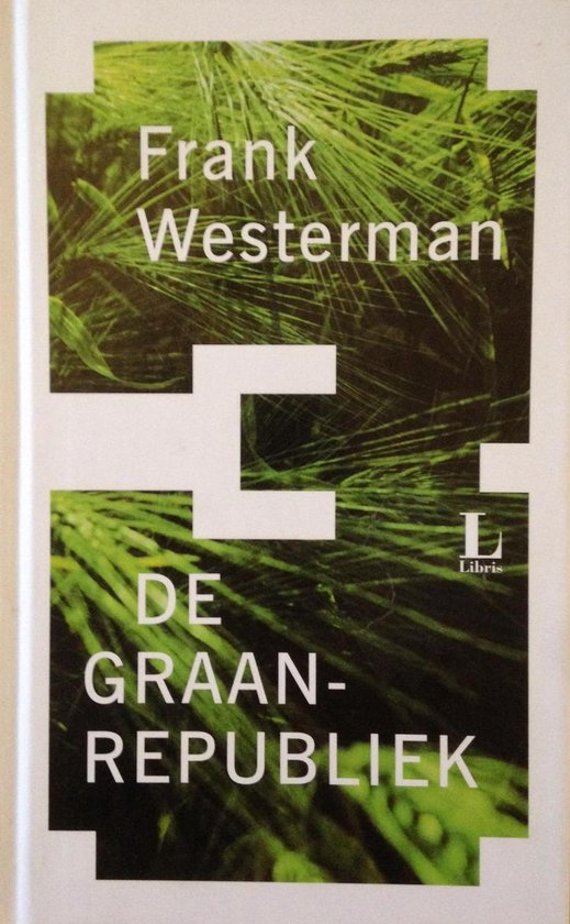 De graanrepubliek (Libris editie) - cover