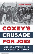 Coxey’s Crusade for Jobs