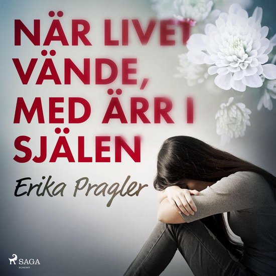 När livet vände, med ärr i själen - cover