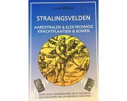 Stralingsvelden - Aardstralen & elektrosmog - Krachtplaatsen & bomen