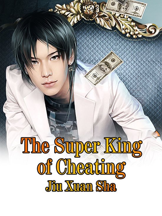 Volume 5 5 - The Super King of Cheating