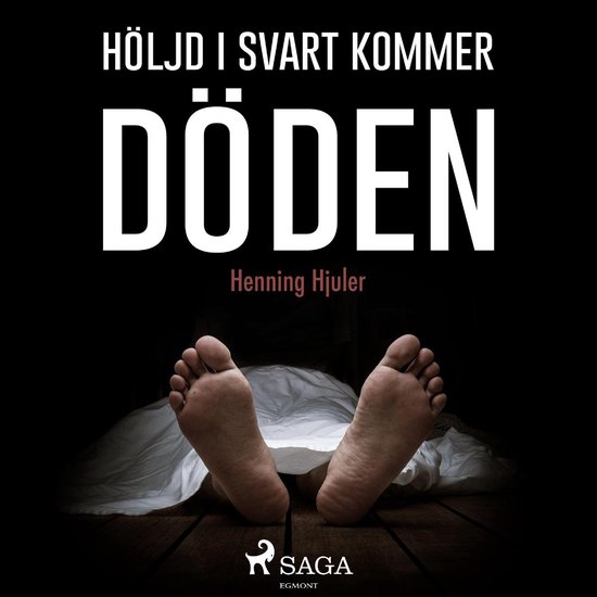 Höljd i svart kommer döden - cover