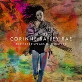 The Heart Speaks In Whispers - Bailey Rae Corinne