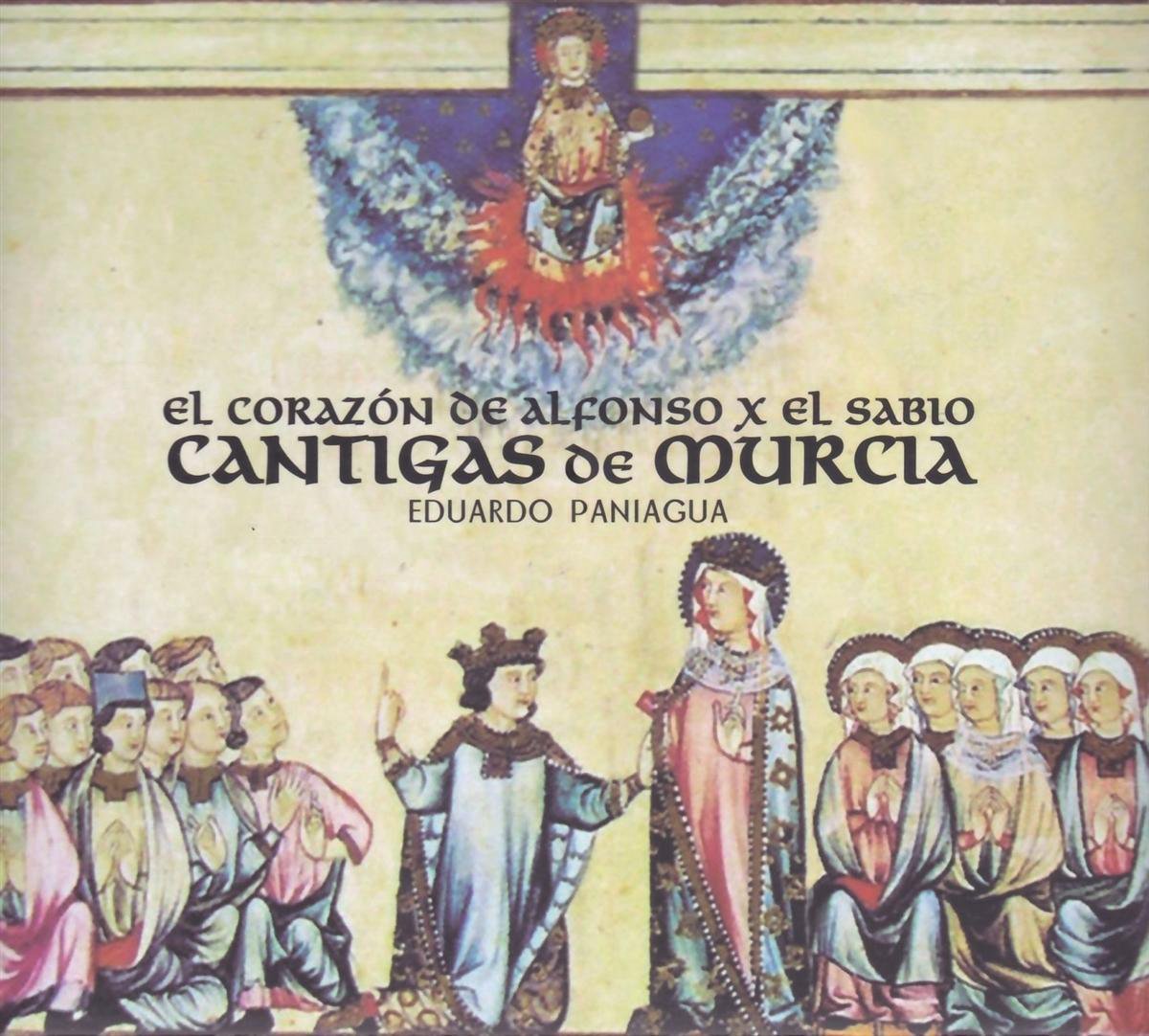 El Corazon De Alfonso X El Sabio Cantigas De Murcia