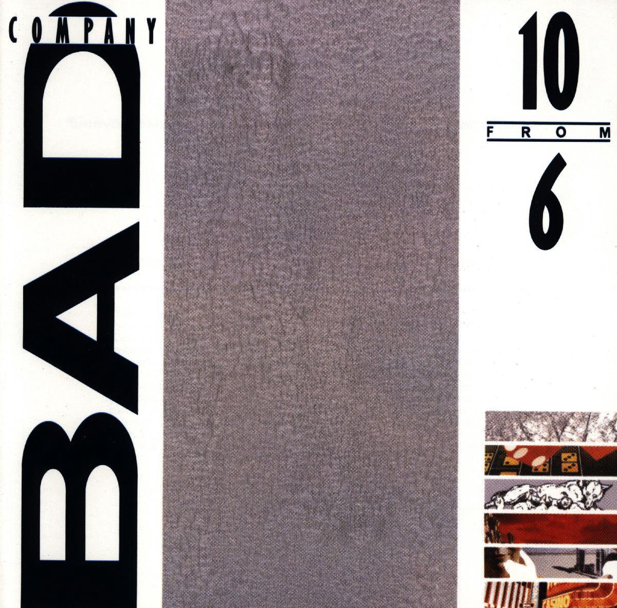 10 From 6 - Best Of Bad Company