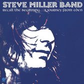Steve Miller Band - Recall The Beginning...A Journey from Eden (LP)