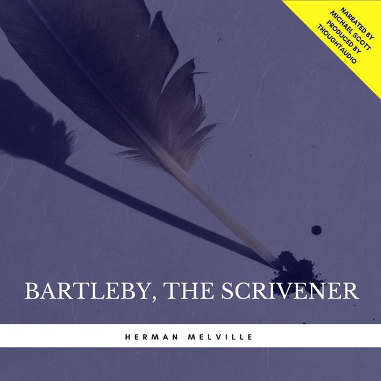 Bartleby, the Scrivener: A Story of Wall Street - cover