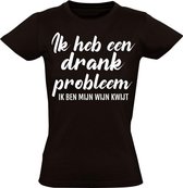 Ik heb een drank probleem dames t-shirt zwart | grappig | wijn | cadeau | maat S