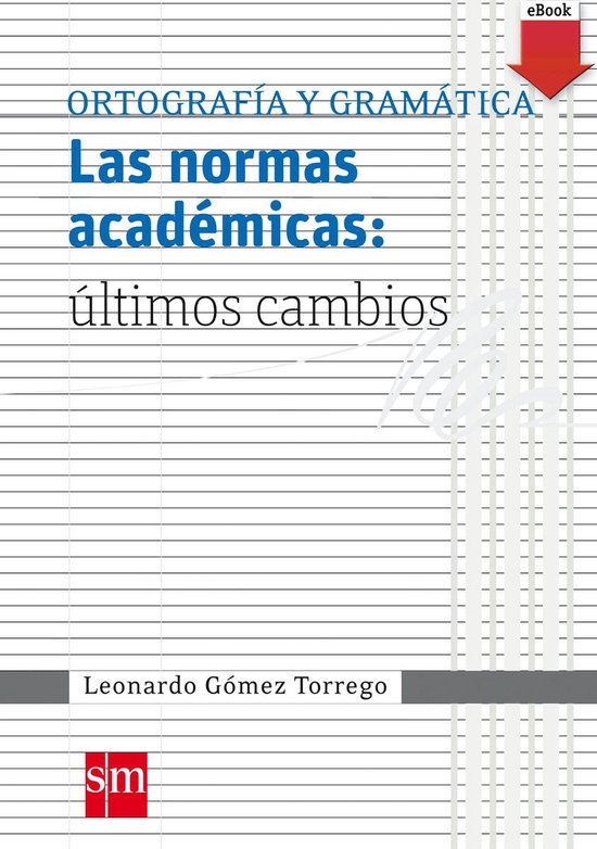 Las normas académicas: últimos cambios - cover