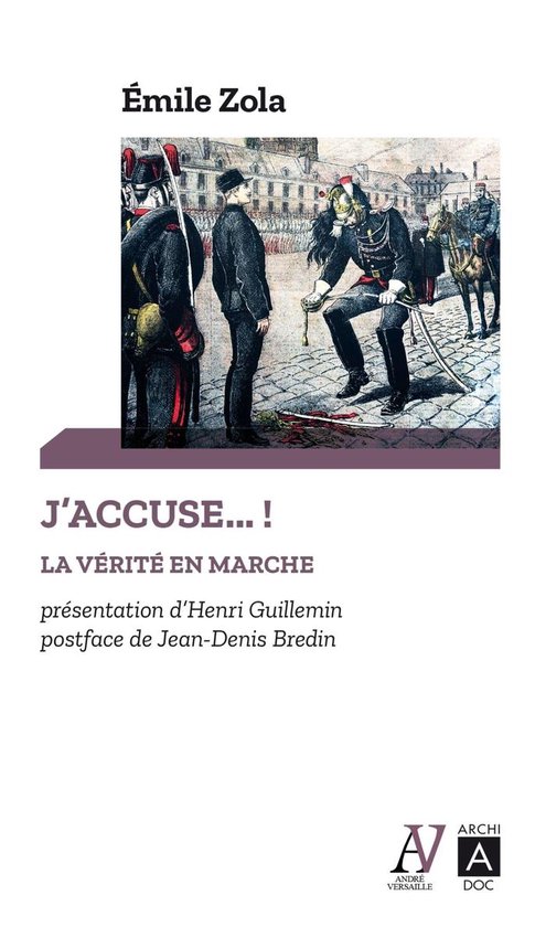 J'accuse... ! La vérité en marche - Et autres textes sur l ... - cover