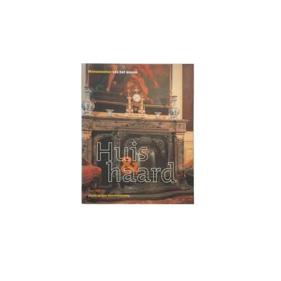 Inpakken invoer adelaar Huis En Haard, Montijn I. | 9789080618114 | Boeken | bol.com