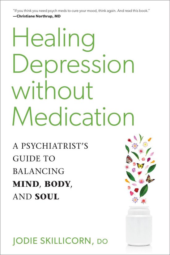 Healing Depression without Medication, Jodie D.O. Skillicorn