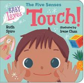 Baby Loves Science - Baby Loves the Five Senses: Touch!