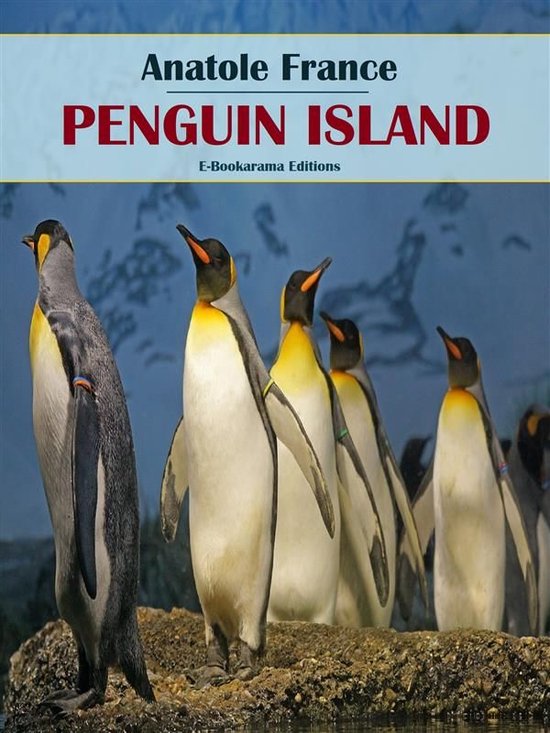 Penguin Island (ebook), Anatole France 9788835336259 Boeken