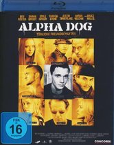 Alpha Dog - Tödliche Freundschaft (Blu-ray)