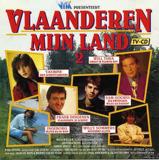 Albumcover met portretten van Vlaamse artiesten, waaronder Yasmine, Will Tura en Sam Gooris. De titel 'Vlaanderen Mijn Land 2' staat centraal.