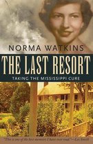 Willie Morris Books in Memoir and Biography - The Last Resort