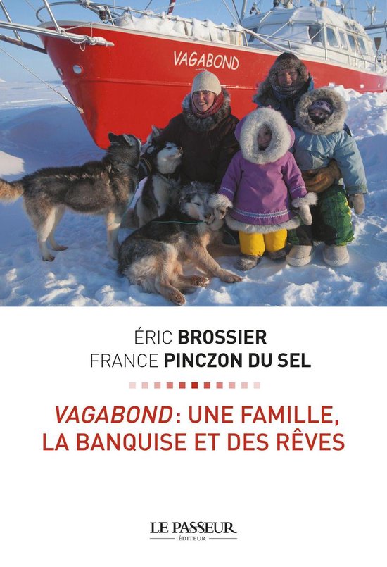 Vagabond : une famille, la banquise et des rêves - cover