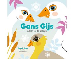 Gans Gijs. Alleen in de sneeuw