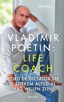 Vladimir Poetin: Life Coach