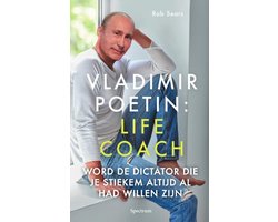 Vladimir Poetin: Life Coach