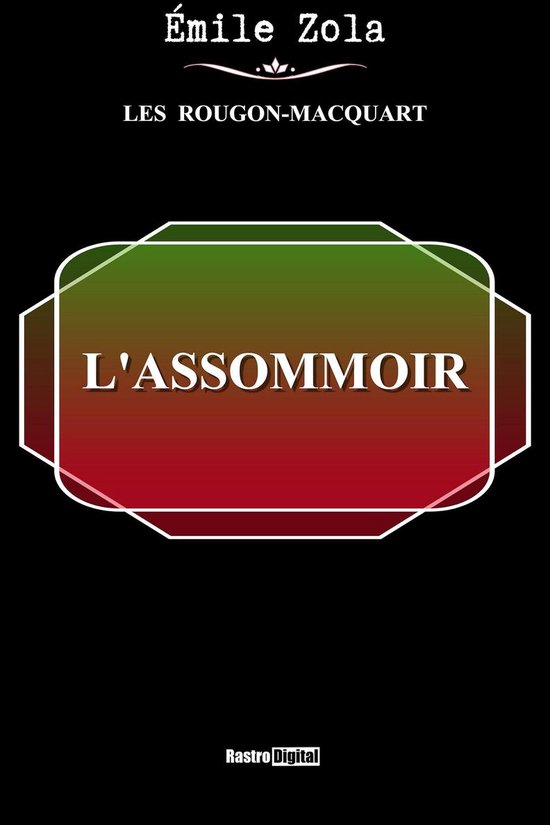 Les RougonMacquart L
