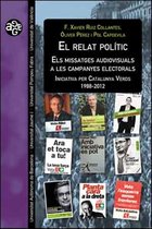 Aldea Global 32 - El relat polític: els missatges audiovisuals a les campanyes electorals