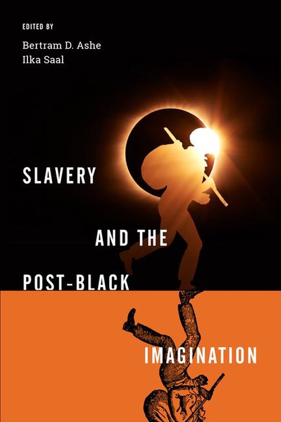 Slavery and the Post-Black Imagination - cover