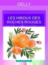 DELLY 92 - Les hiboux des Roches-Rouges