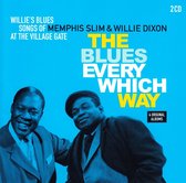 Blues Every Which Way/Willie's Blues