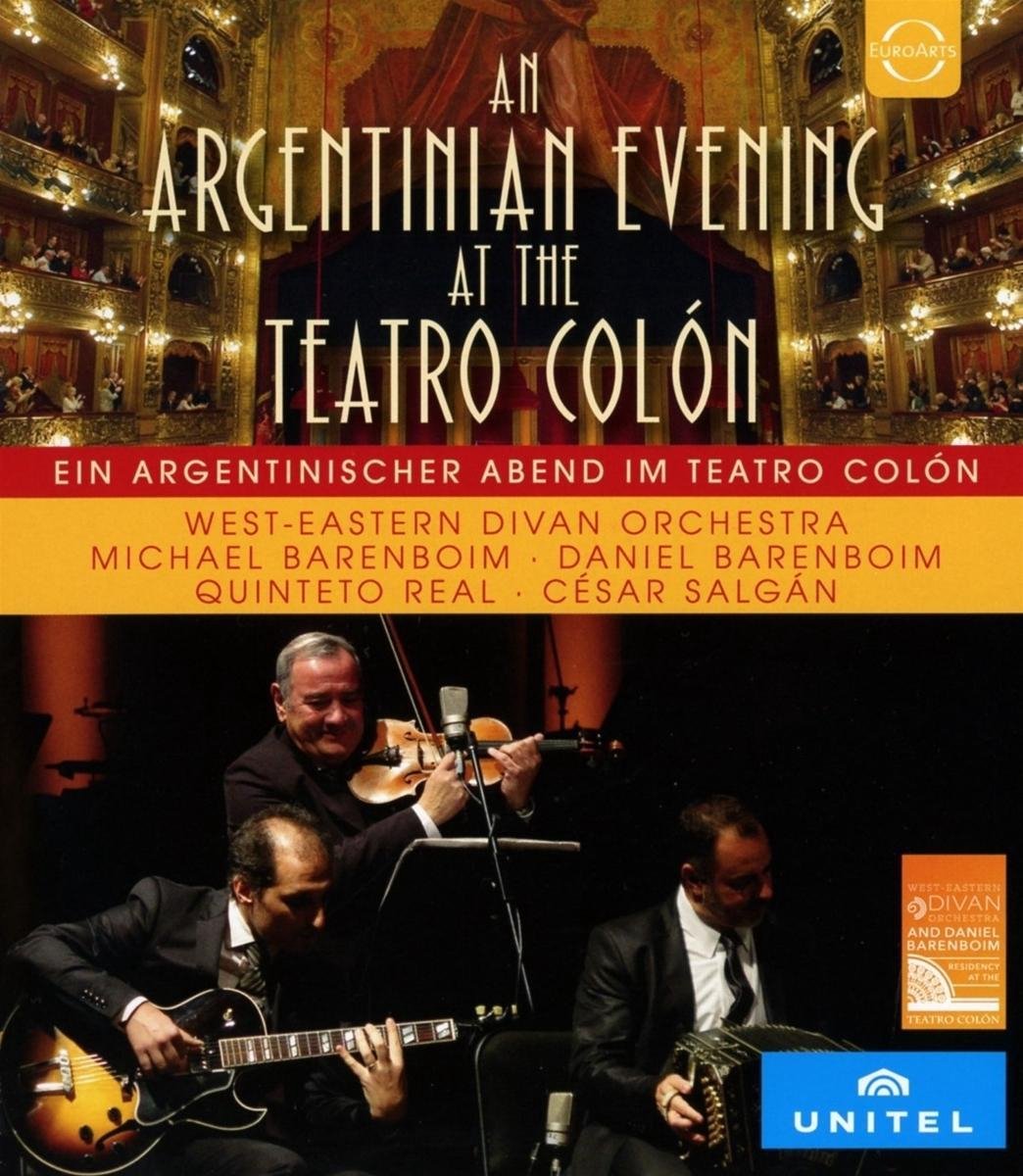 West-Eastern Divan Orchestra at the Teatro Colon:A Tango Evening [Video]