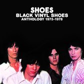 Black Vinyl Shoes - Anthology 1973-1978