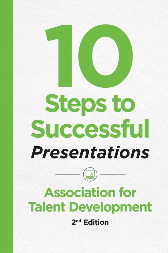 10 Steps to Successful Presentations, 2nd Edition - cover