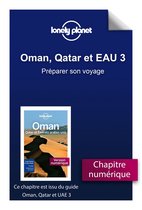 Oman, Qatar et Emirats arabes unis - Préparer son voyage
