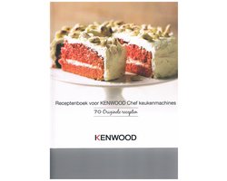 Receptenboek voor Kenwood Chef keukenmachines | 9781907367342 | Boeken |  bol.com