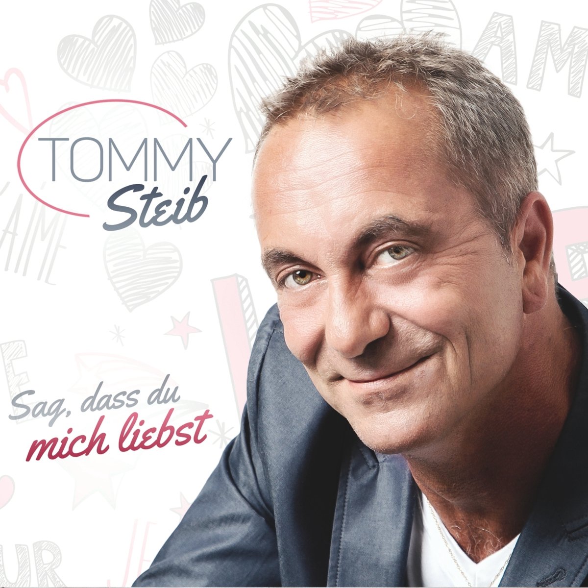 Sag, Dass Du Mich Liebst