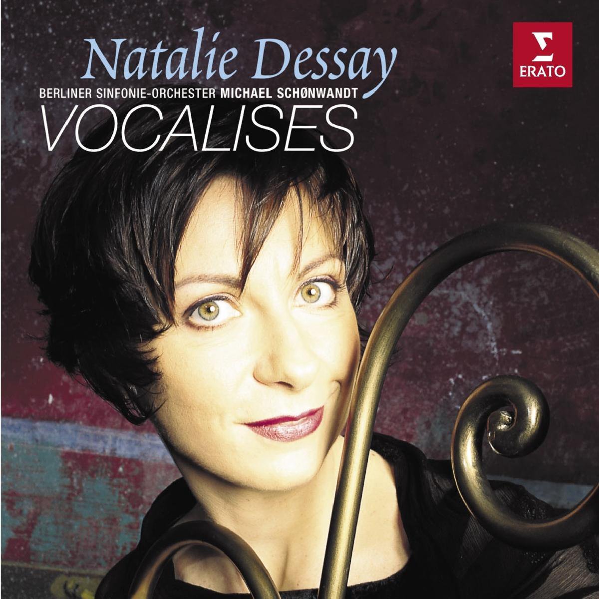 Natalie Dessay - Vocalises / Schonwandt, Berliner Sinfonie