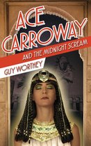 The Adventures of Ace Carroway 5 - Ace Carroway and the Midnight Scream