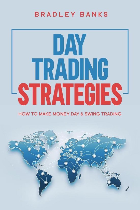 Day Trading Strategies: How to Make Money Day & Swing Tradin ... - cover
