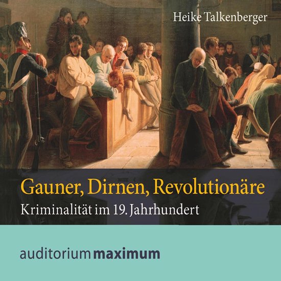 Gauner, Dirnen, Revolutionäre (Ungekürzt) - cover