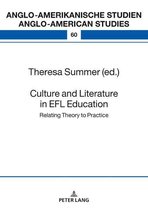 Anglo-amerikanische Studien / Anglo-American Studies 60 - Culture and Literature in the EFL Classroom