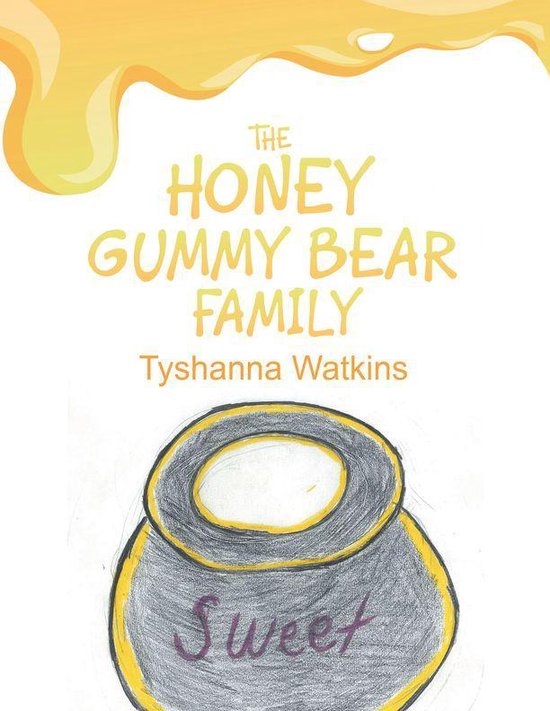 Livre 'The Honey Gummy Bear Family' avec un pot de miel et le texte 'Sweet'.