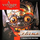 A voyage to China - A collection of new world music