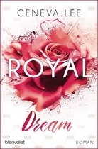 Die Royals-Saga 4 - Royal Dream